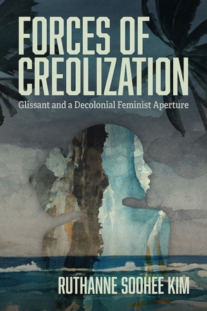 Cover for Forces of Creolization