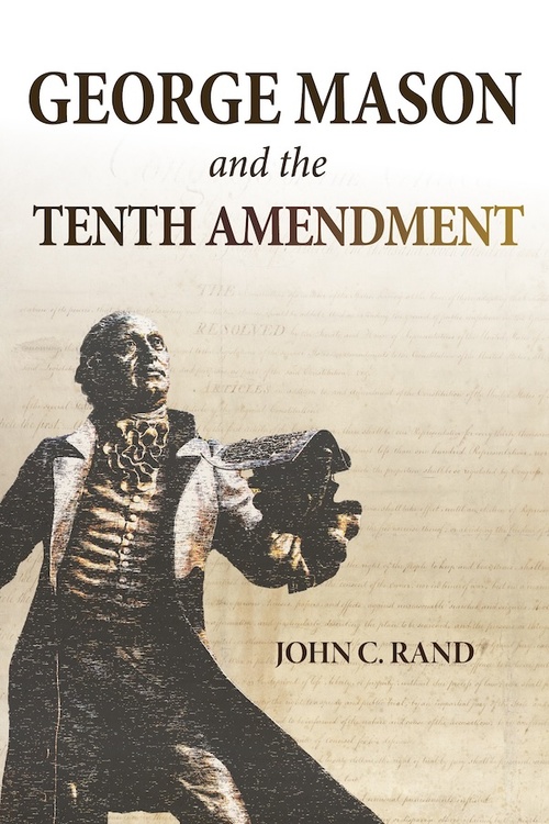 Cover for George Mason and the Tenth Amendment