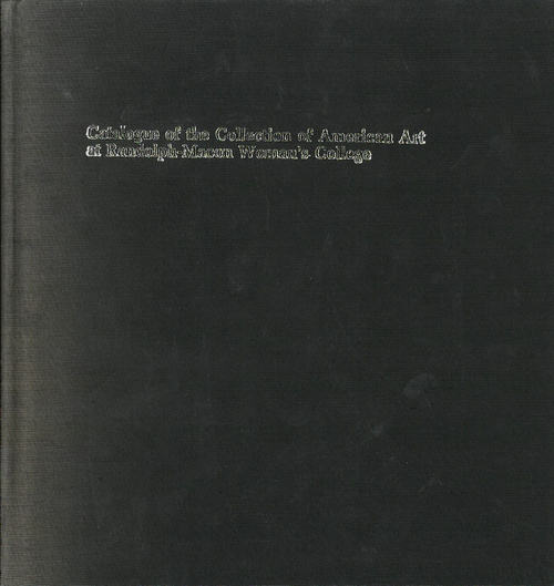 Cover for Catalogue of the Collection of American Art at Randolph-Macon Woman's College