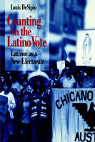 Cover for Counting on the Latino Vote