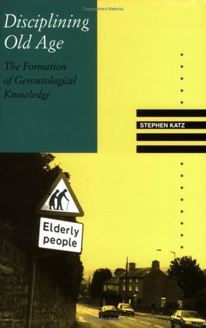 Cover for Disciplining Old Age