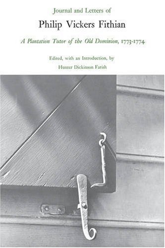 Cover for Journal and Letters of Philip Vickers Fithian, 1773-1774
