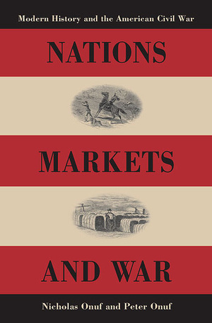 Cover for Nations, Markets, and War