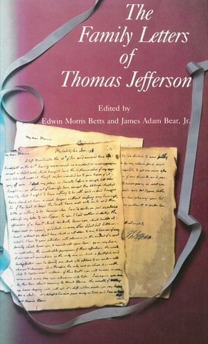Cover for The Family Letters of Thomas Jefferson