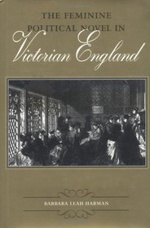 The Feminine Political Novel in Victorian England