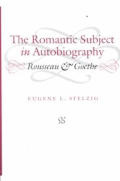 Cover for The Romantic Subject in Autobiography