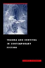 Cover for Trauma and Survival in Contemporary Fiction
