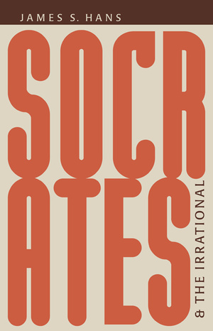 Cover for Socrates and the Irrational