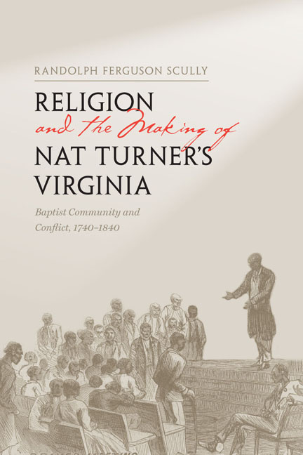Cover for Religion and the Making of Nat Turner's Virginia