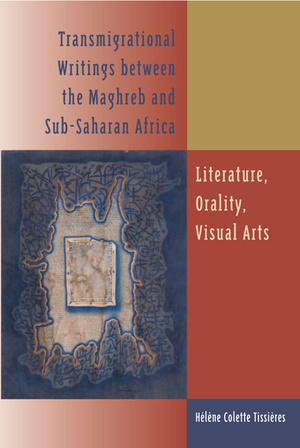 Cover for Transmigrational Writings between the Maghreb and Sub-Saharan Africa