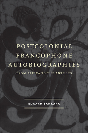 Cover for Postcolonial Francophone Autobiographies