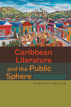 Cover for Caribbean Literature and the Public Sphere