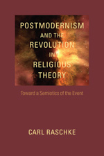 Postmodernism and the Revolution in Religious Theory