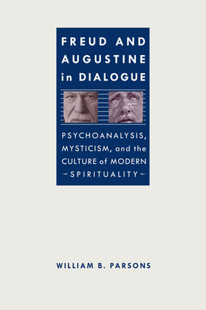 Cover for Freud and Augustine in Dialogue