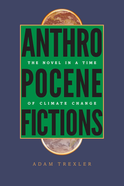 Anthropocene Fictions - UVA Press