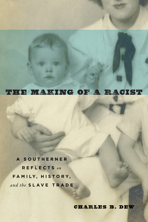 Cover for The Making of a Racist