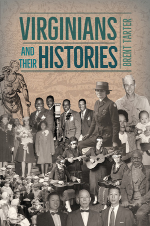 Cover for Virginians and Their Histories