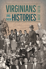 Cover of Virginians and Their Histories