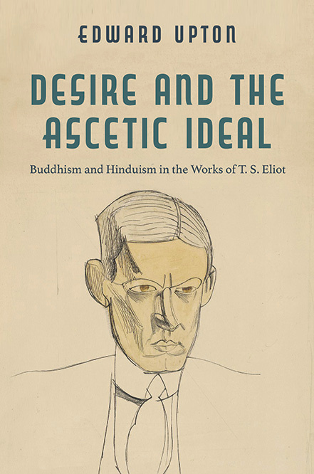 Cover for Desire and the Ascetic Ideal