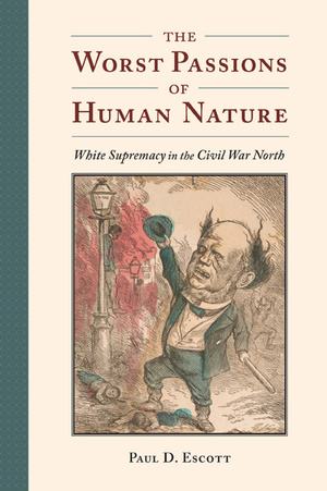 Cover for The Worst Passions of Human Nature
