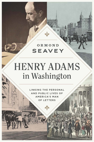 Cover for Henry Adams in Washington