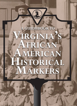Cover for A Guidebook to Virginia's African American Historical Markers