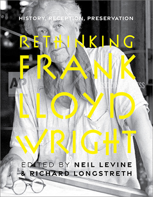 Cover for Rethinking Frank Lloyd Wright