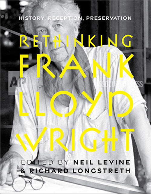 Cover for Rethinking Frank Lloyd Wright