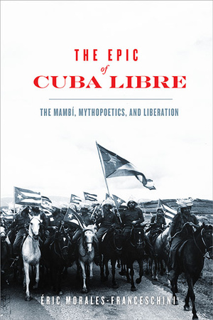 Cover for The Epic of Cuba Libre