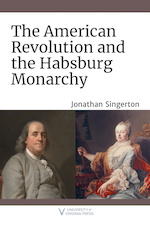 Cover of The American Revolution and the Habsburg Monarchy