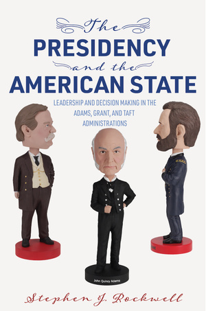 Cover for The Presidency and the American State