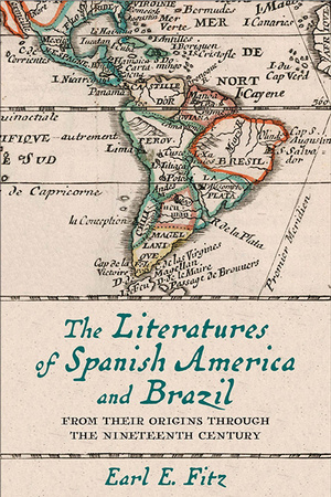 Cover for The Literatures of Spanish America and Brazil