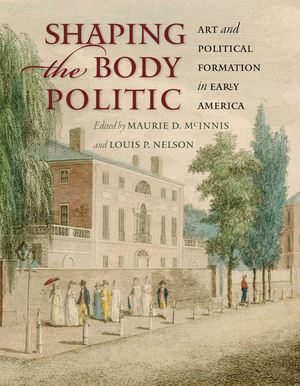 Shaping the Body Politic - UVA Press
