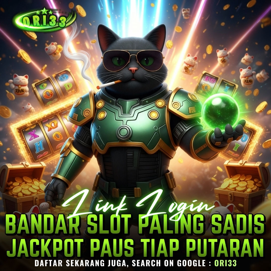 ORI33 - Bandar Slot Paling Sadis Member Jackpot Paus Setiap Putaran