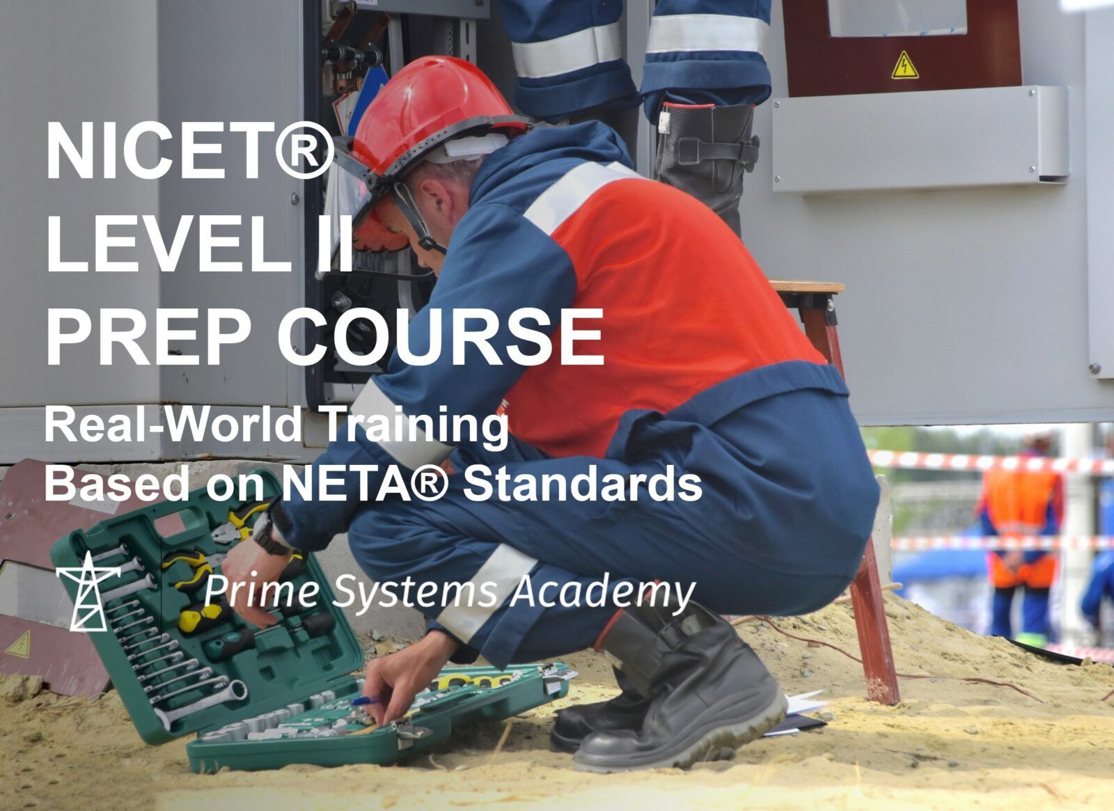 Prepare for NICET Electrical Power Level II Certification
