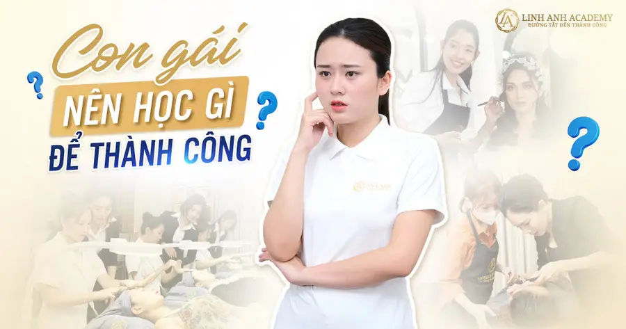 Học nghề gì cho nữ hiện nay? Lựa chọn ngành nghề phù hợp nhất