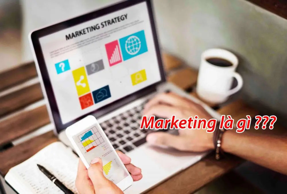 Marketing là nghề gì? Giới thiệu tổng quan về ngành nghề tiềm năng