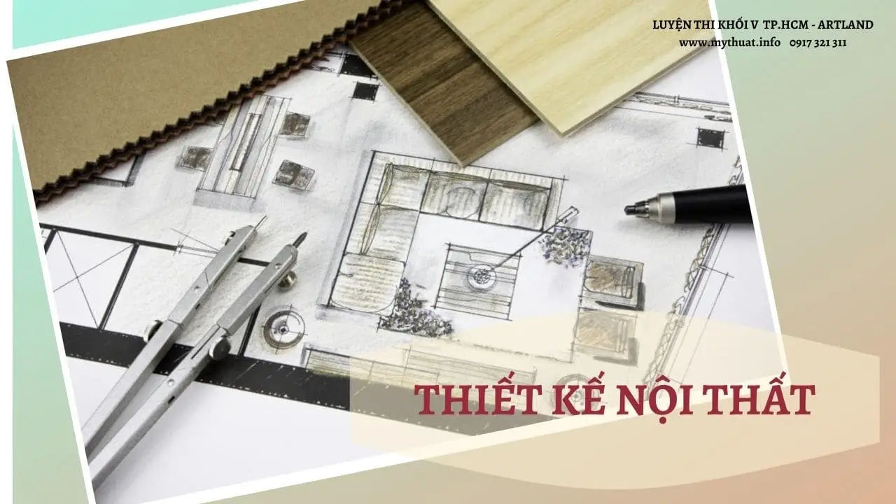 Ngành Thiết Kế Nội Thất Học Những Gì? - Khám Phá Chương Trình Học