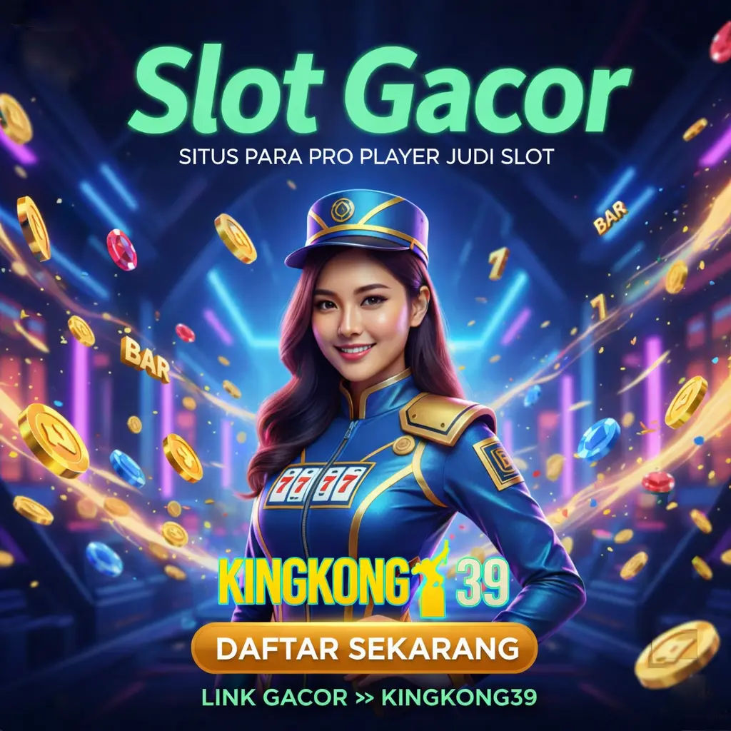 Kingkong39 Login & Daftar Terbaru 2026