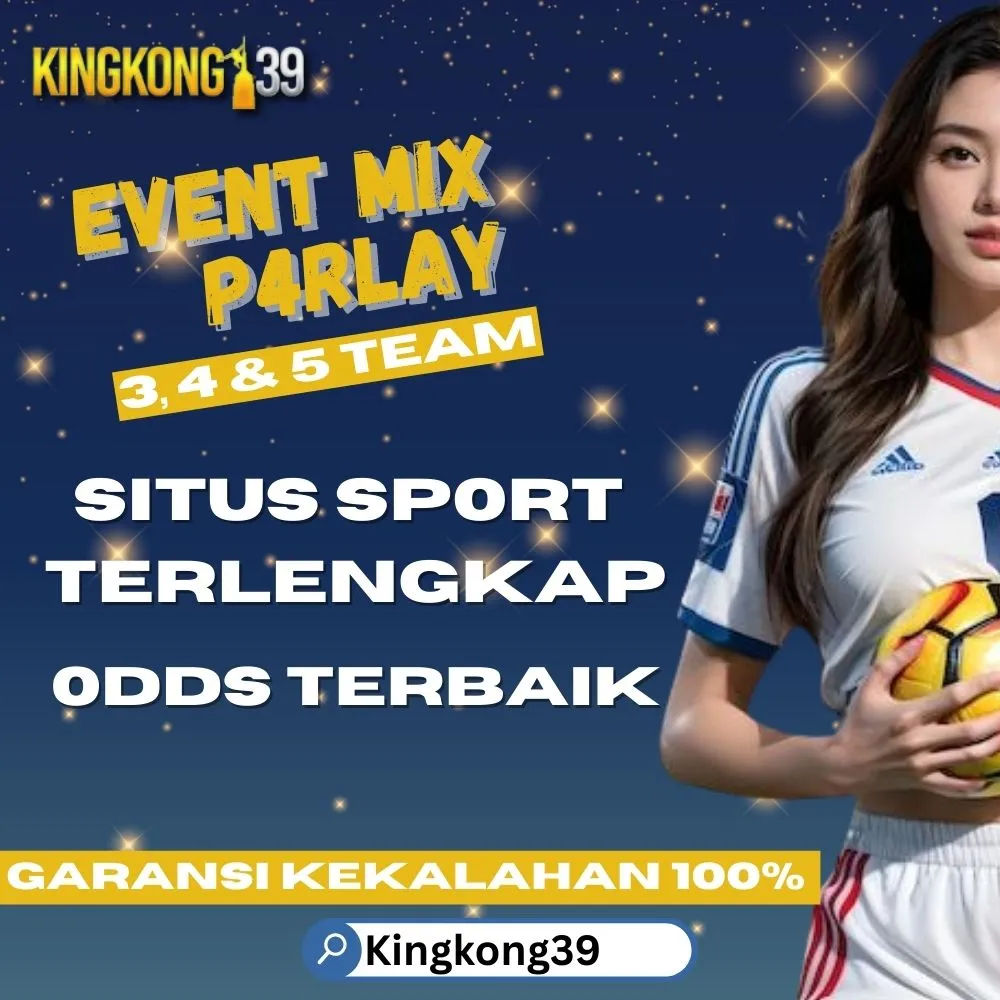Kingkong39 – Situs Andalan Taruhan Mix Parlay Liga Champion