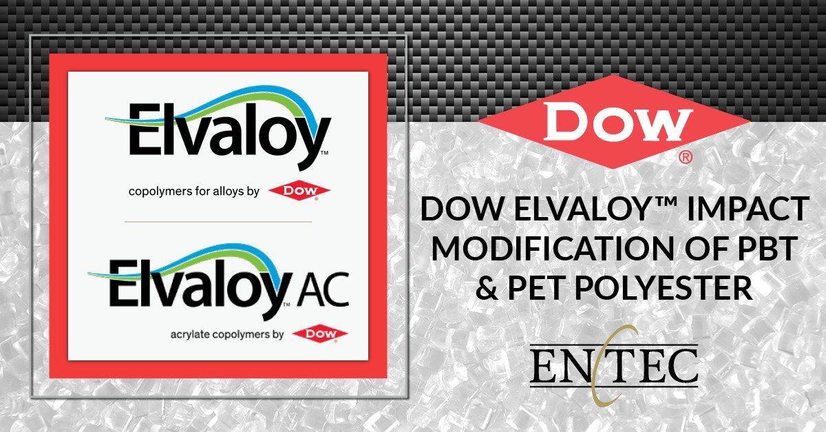 DOW Elvaloy Impact Modification of PBT and PET Polyester
