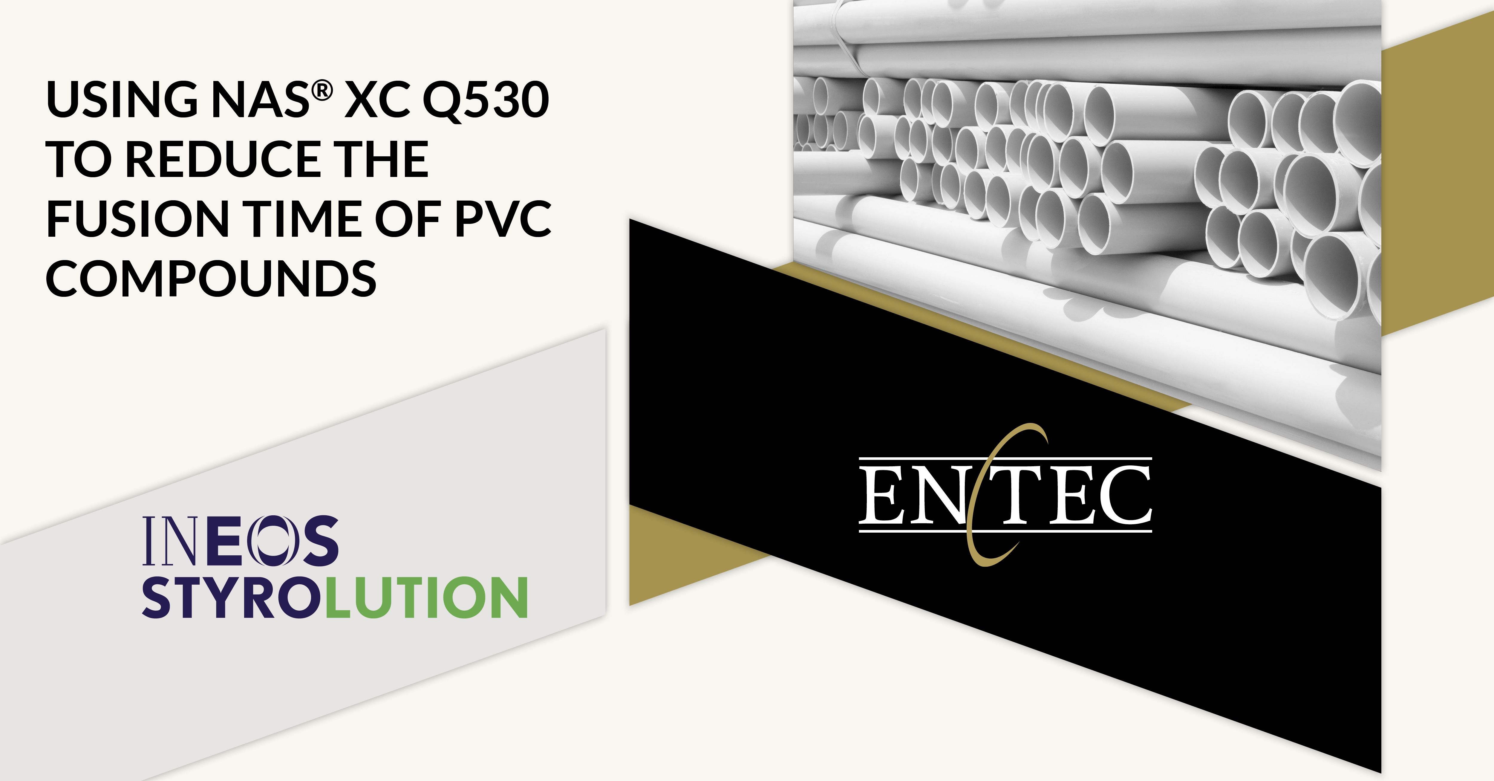 INEOS Styrolution Using NAS XC Q530 to reduce the fusion time of PVC Compounds Social Media Post