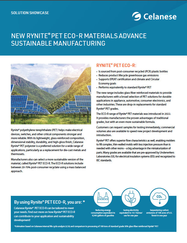 Celanese | RYNITE® PET ECO-R - PET Solutions Advance Sustainable Manufacturing