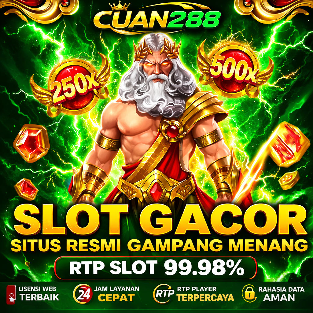 CUAN288 SITUS SLOT MAXWIN ELEGAN DENGAN KEMENANGAN FANTASTIS DAN RTP TERTINGGI HARI INI