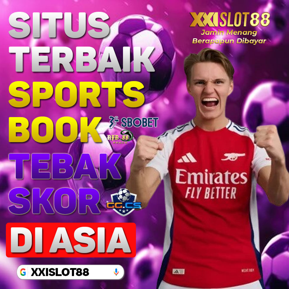 XXISLOT88 : Bukan Situs Judi Bola, Tapi Agen Tebak Skor Terlengkap
