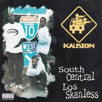 South Central Los Skanless