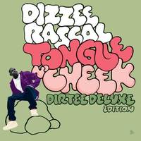 Tongue n’ Cheek: Dirtee Deluxe Edition