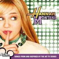 Hannah Montana (Songs from and Inspired By the Hit TV Series)