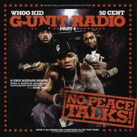 G-Unit Radio Part 4: No Peace Talks!