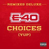 Choices (Yup) [Deluxe Remixes] 